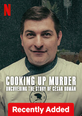 Cooking Up Murder: Uncovering the Story of César Román
