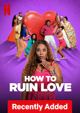 How to Ruin Love